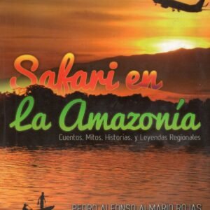 Safari en la Amazonia